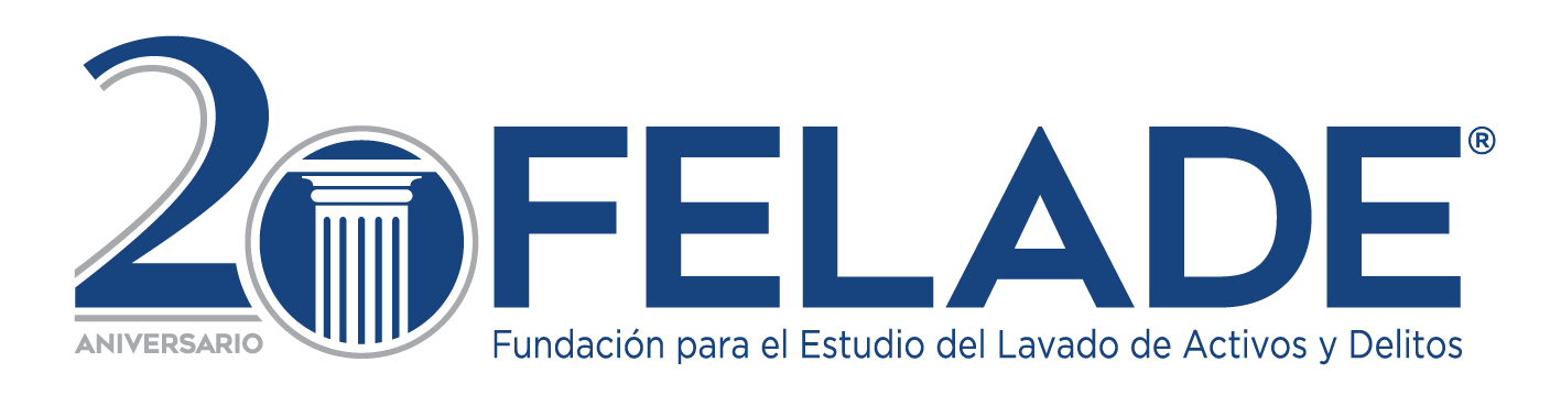 FELADE 20 Aniversario - Fundación para el Estudio del Lavado de Activos y Delitos